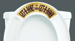 GIT-R-DONE Then GIT-R-DOWN Toilet Tweets